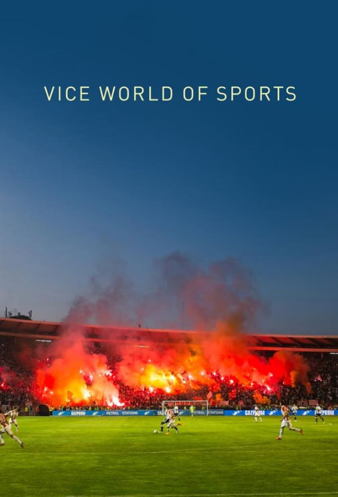 Vice World of Sports (2016)