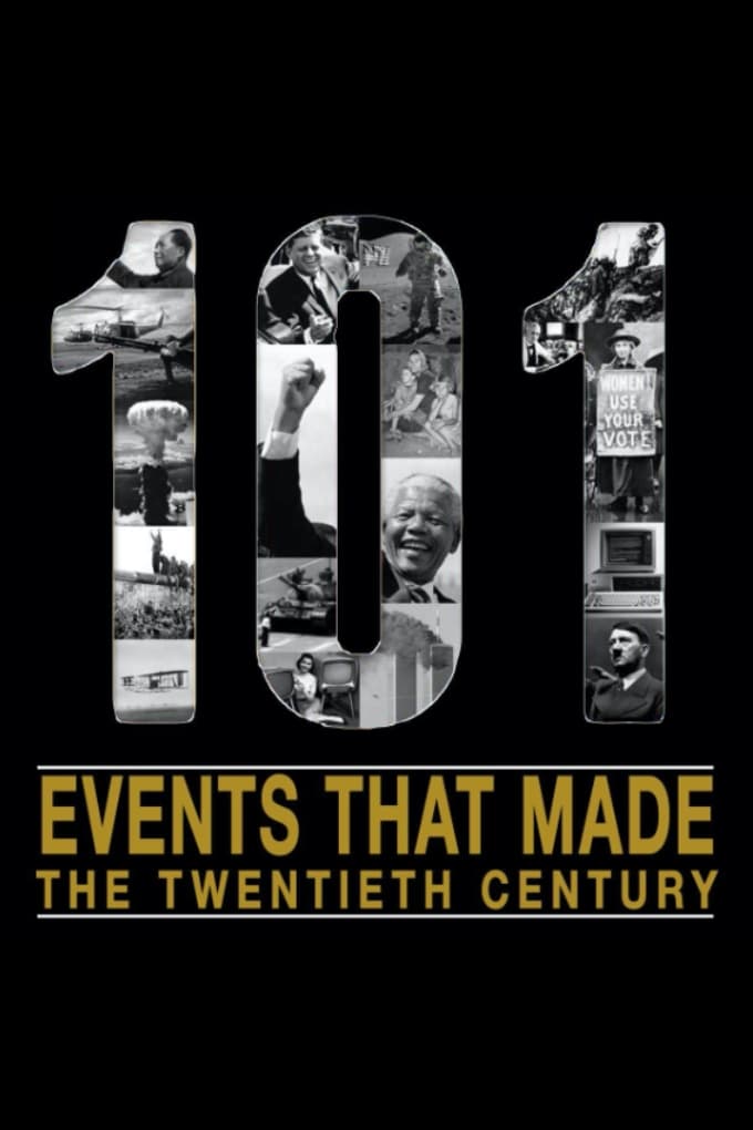 The 101 Events That Made The 20th Century
