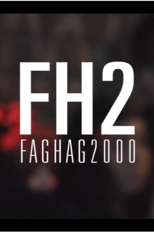 FH2: FagHag2000