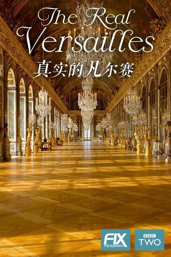 The Real Versailles