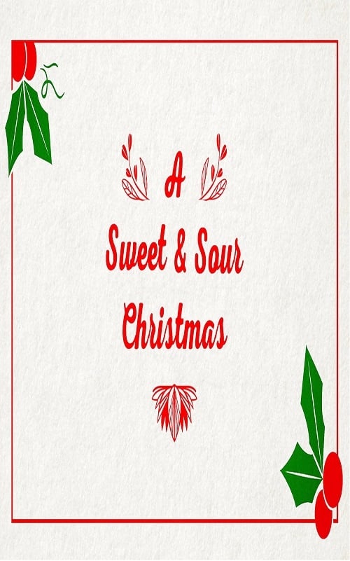 A Sweet & Sour Christmas