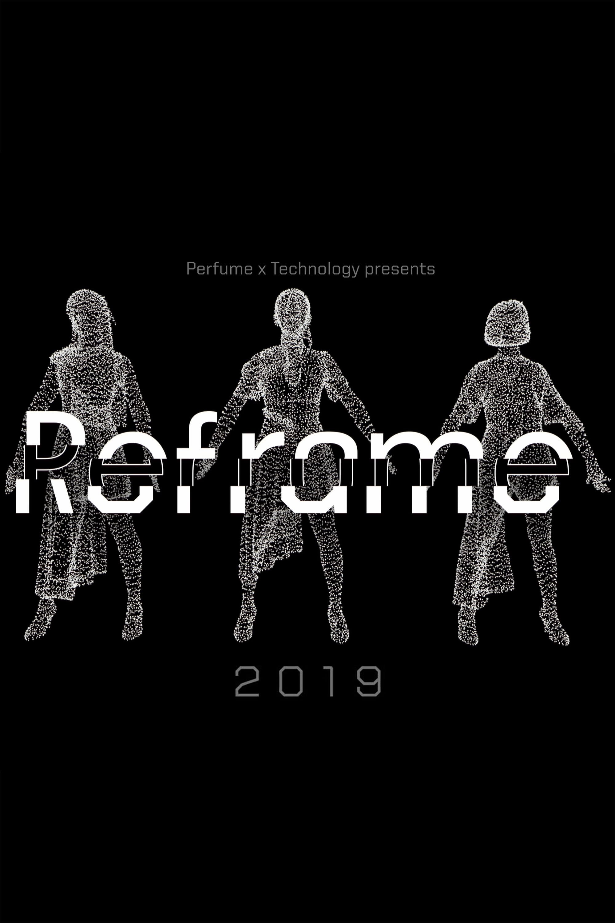 Perfume x TECHNOLOGY Presents: REFRAME 2019