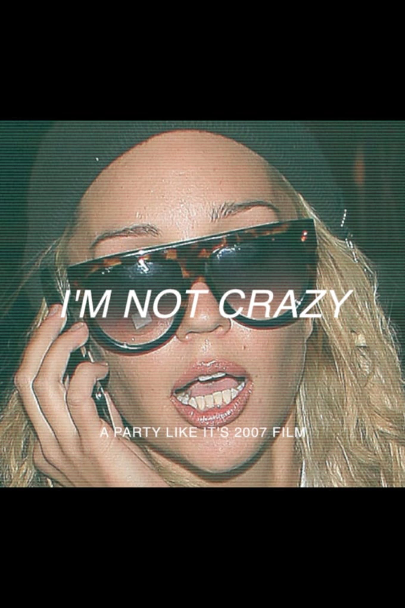 I’m Not Crazy