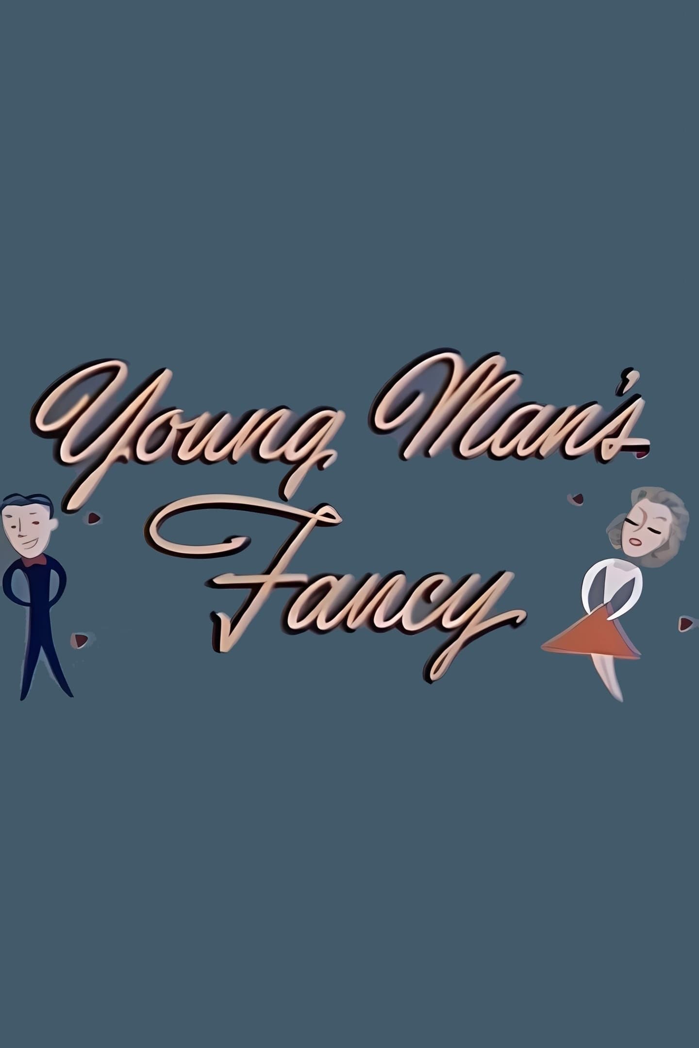 Young Man's Fancy