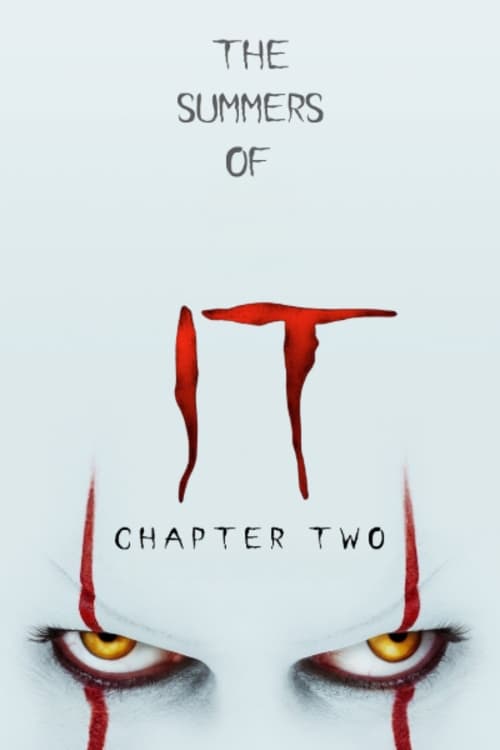 The Summers of IT: Chapter Two (2019)