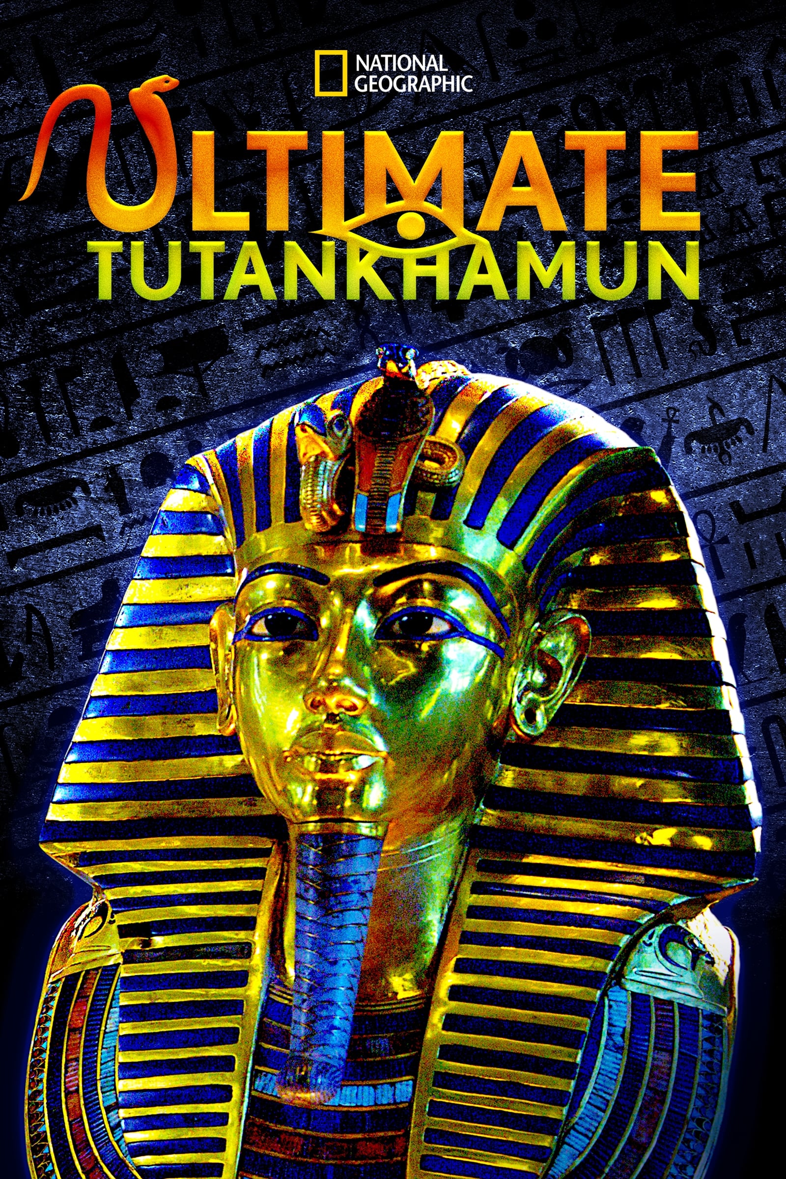 Ultimate Tutankhamun (2013)