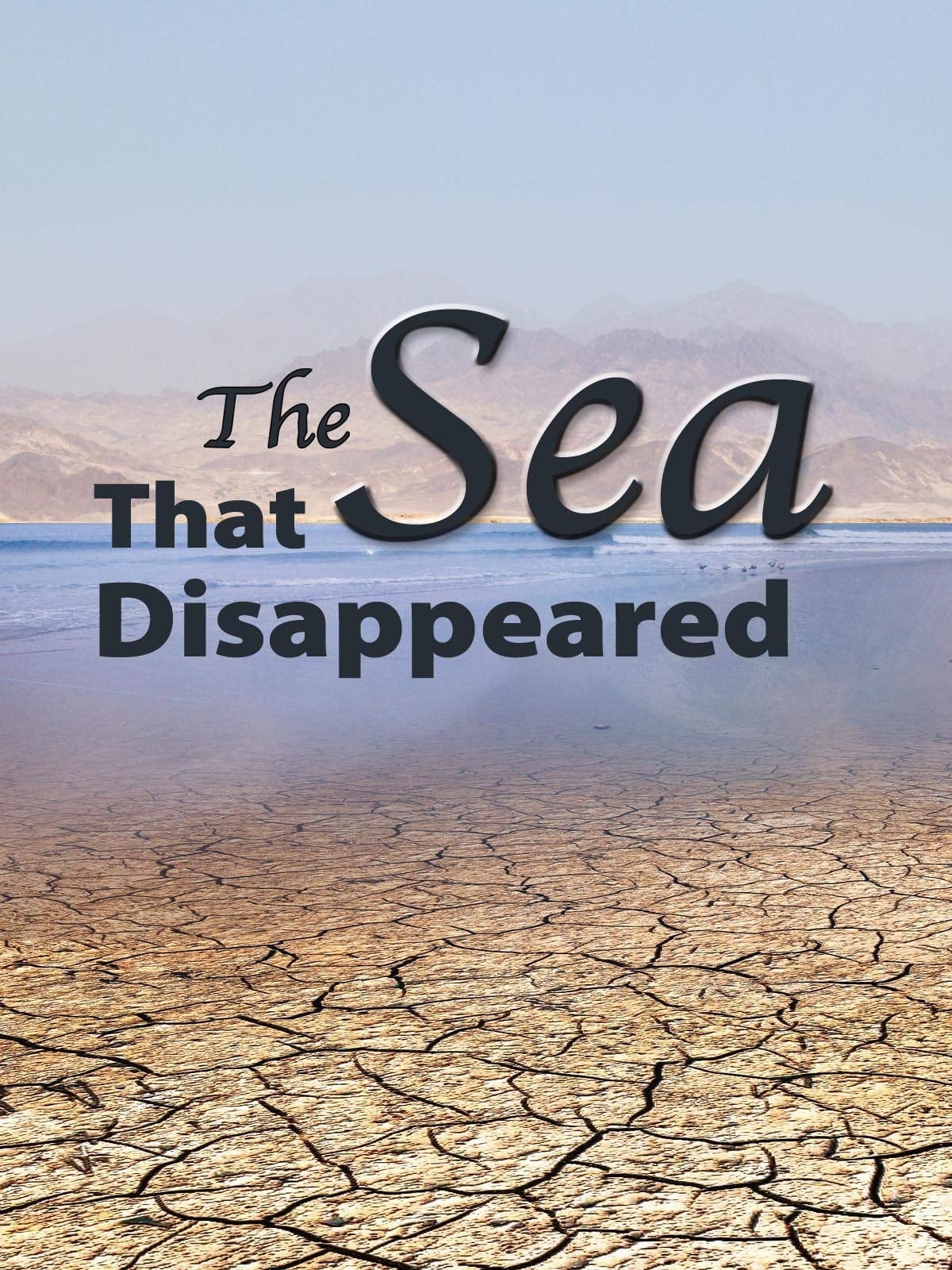 The Sea That Disappeared