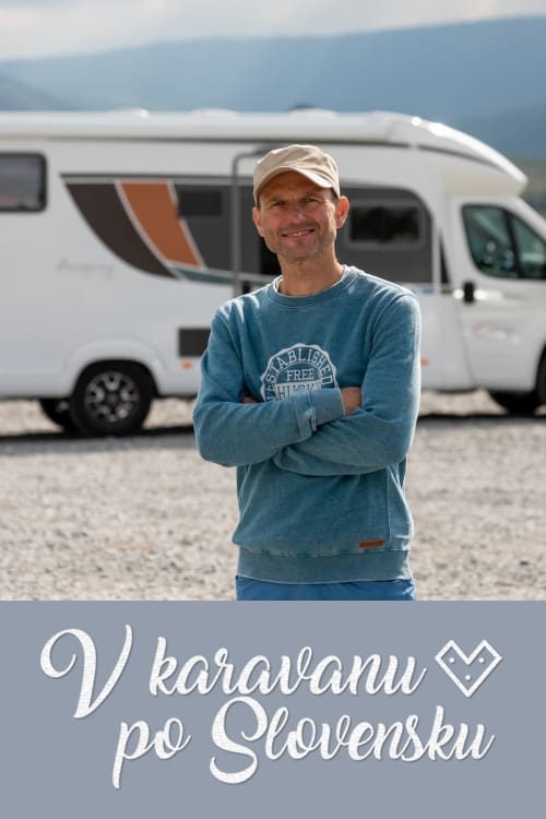 V karavanu po Slovensku