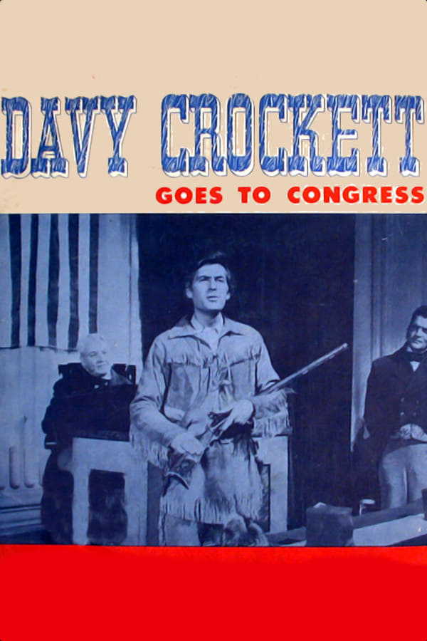 Davy Crockett Goes to Congress