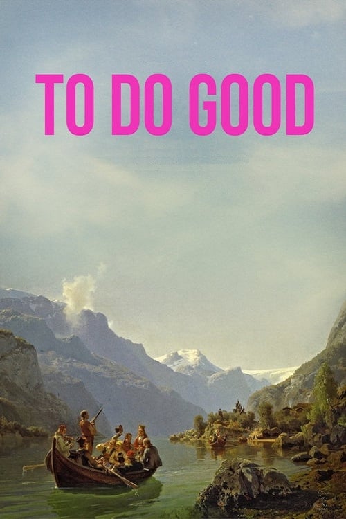 To Do Good