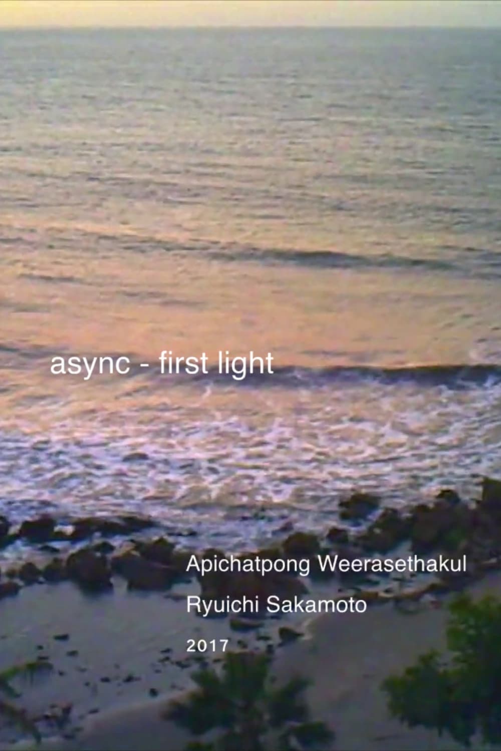 async - first light (2017)