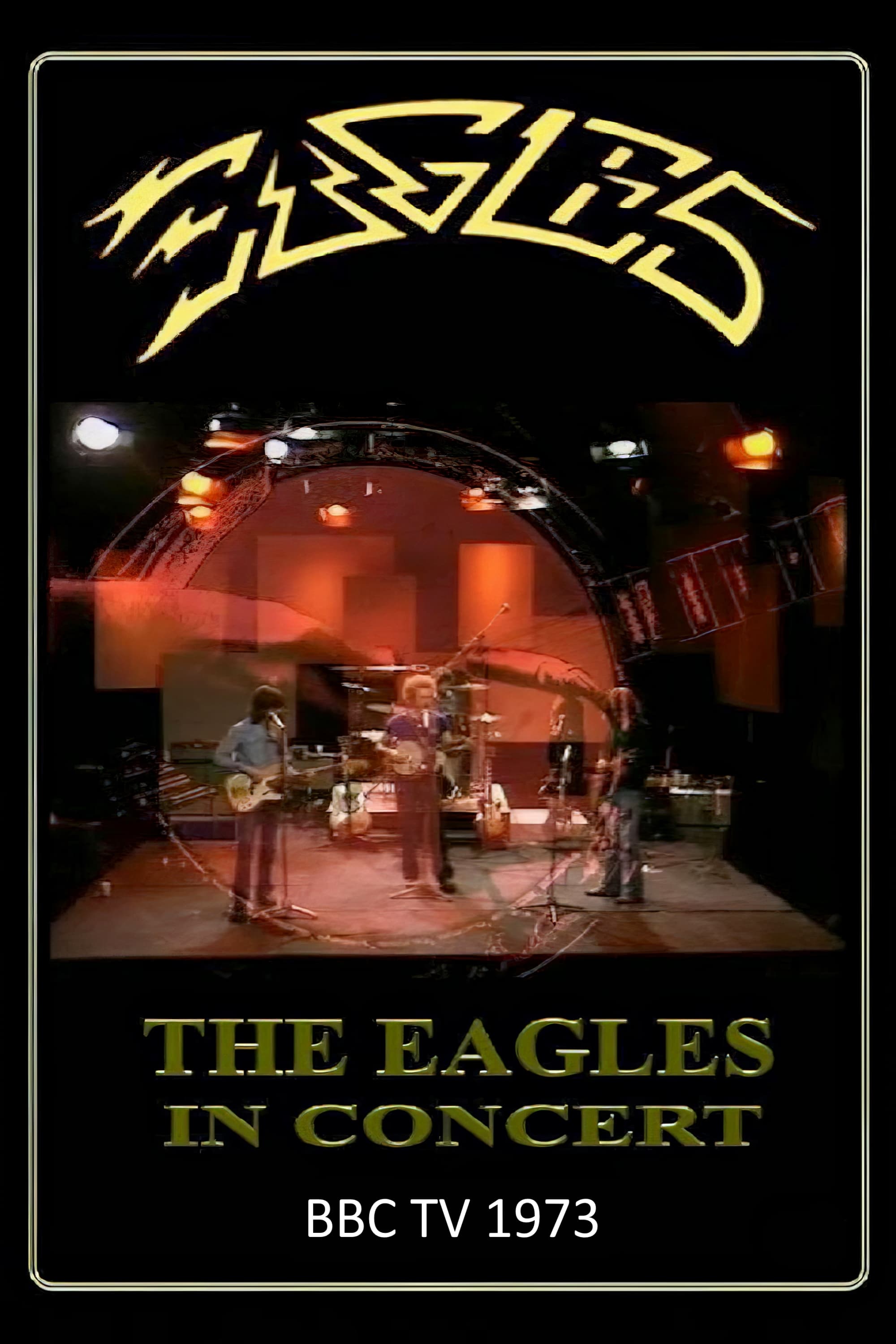 Eagles - BBC In Concert