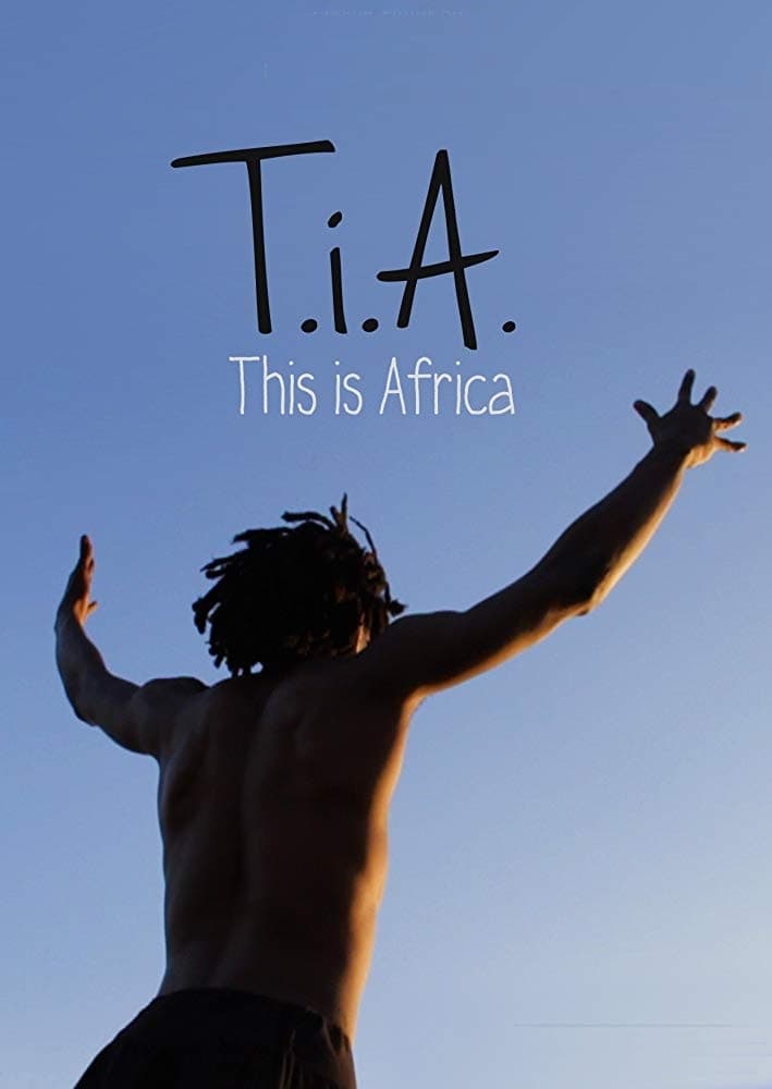 T.I.A. (This Is Africa)