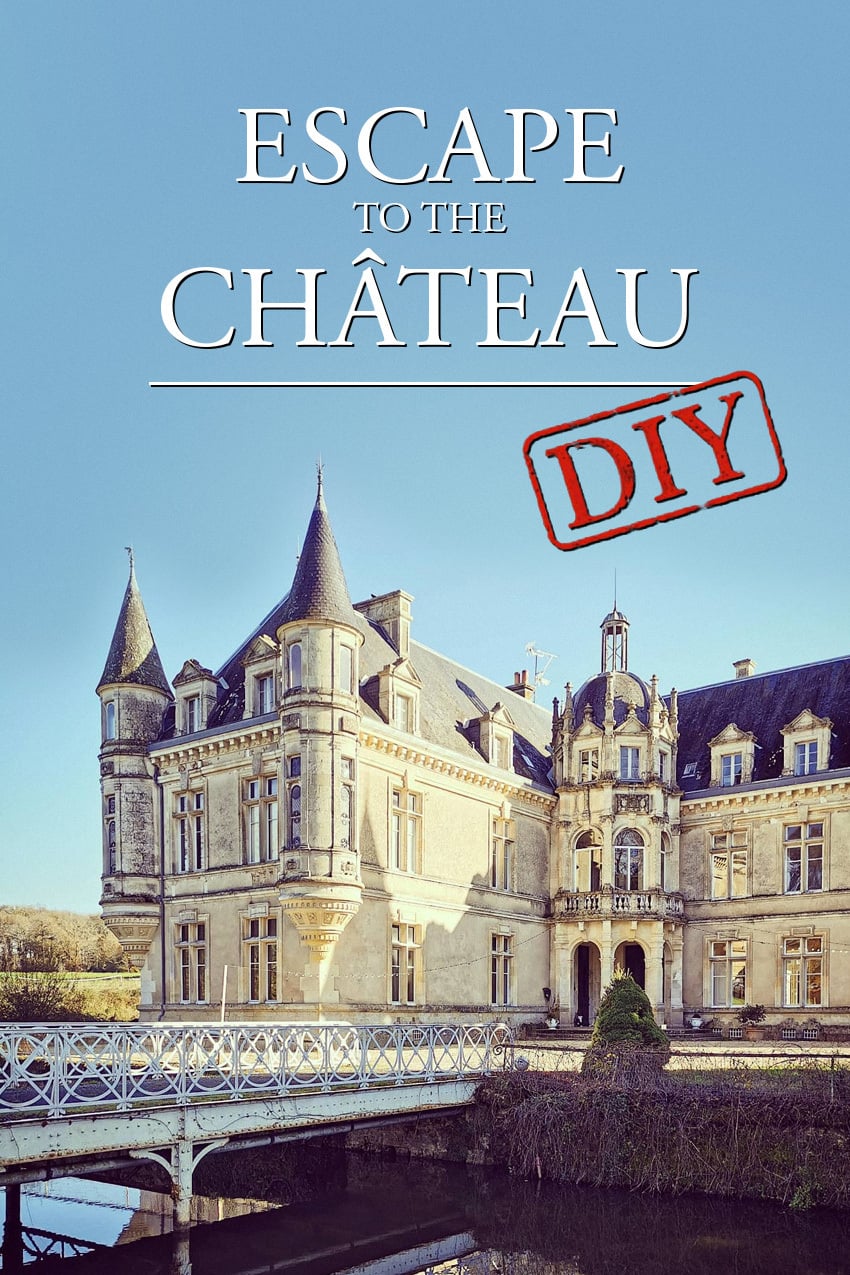 Escape to the Chateau DIY