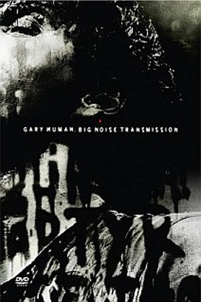 Gary Numan: Big Noise Transmission