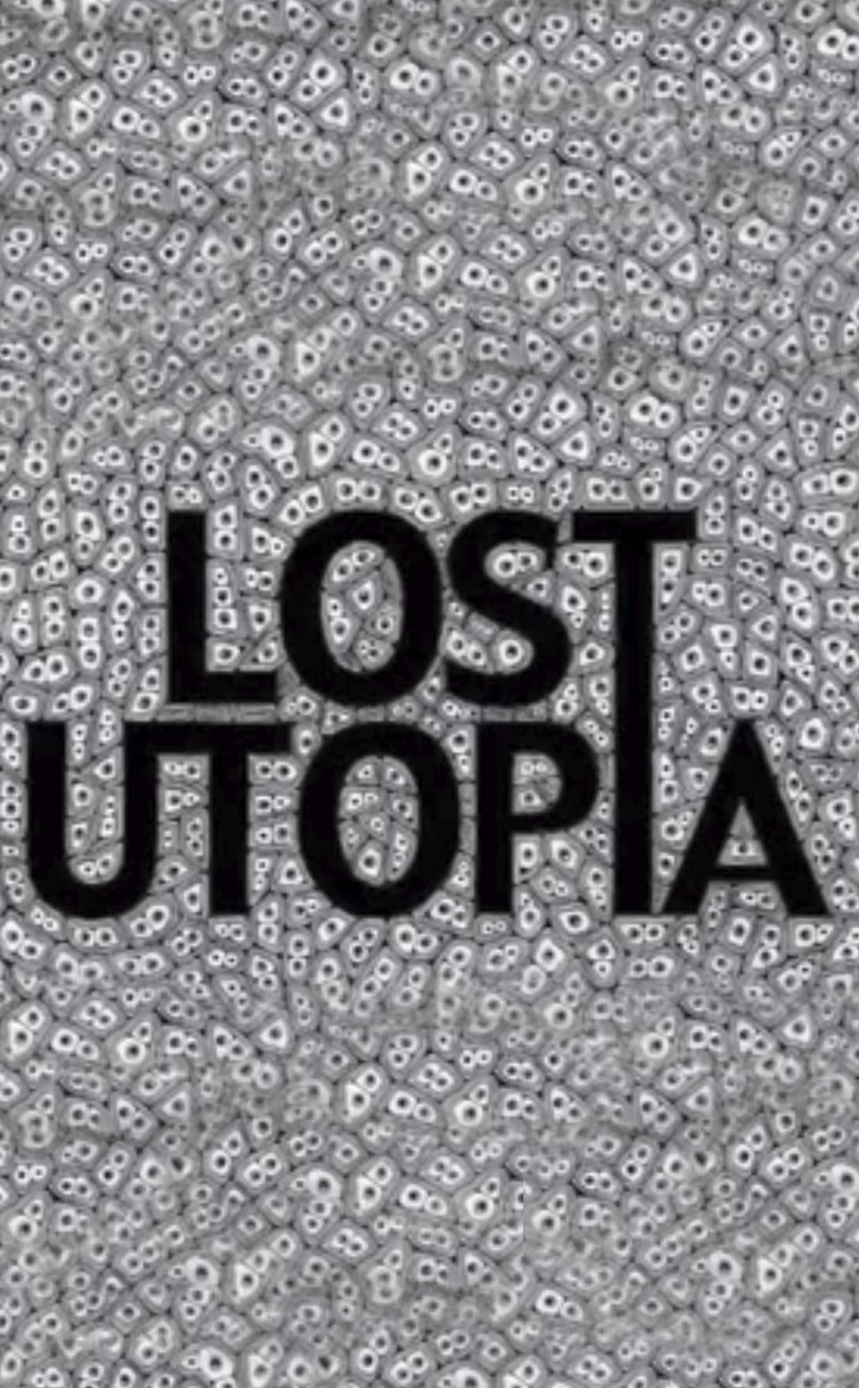 Lost Utopia