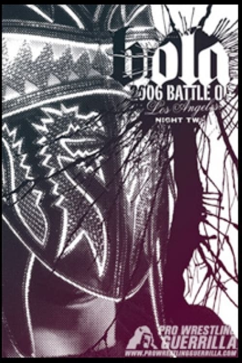 PWG: 2006 Battle of Los Angeles - Night Two