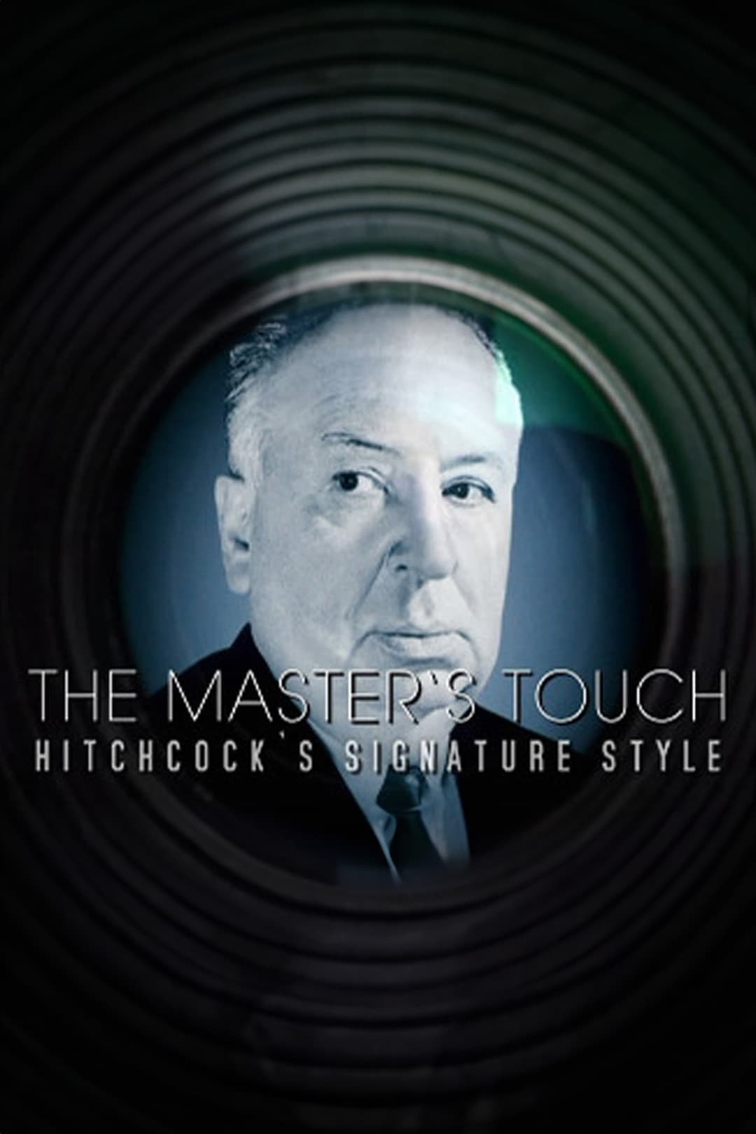 The Master's Touch: Hitchcock's Signature Style (2009)