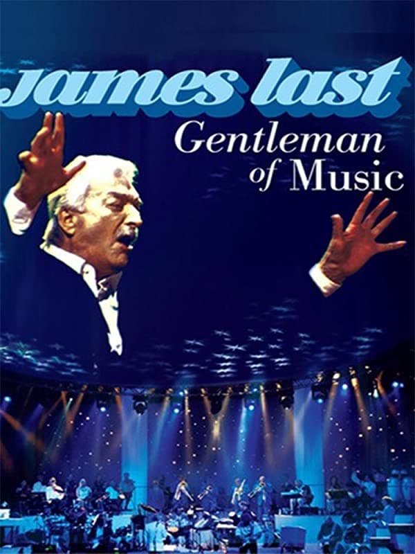 James Last – Gentleman of Music