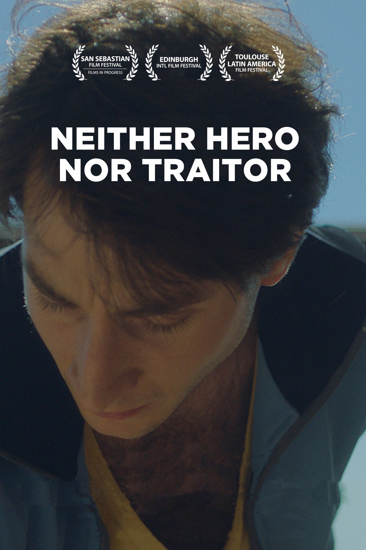 Neither Hero Nor Traitor (2020)