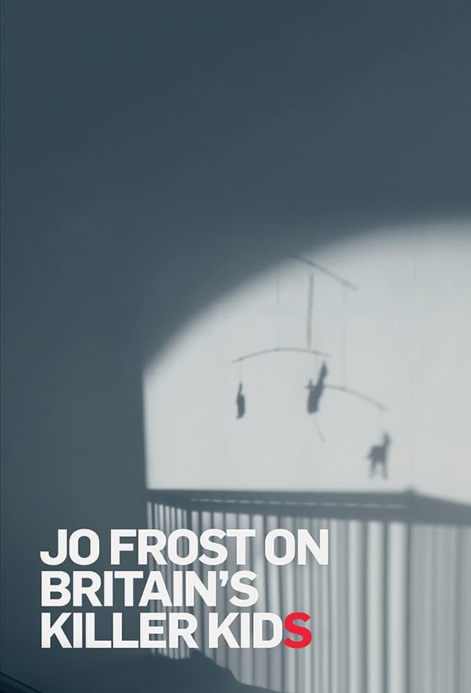 Jo Frost On Britain's Killer Kids
