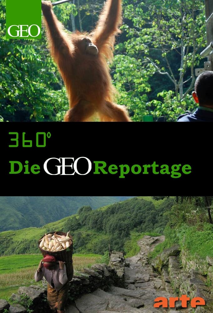 360° - Die GEO-Reportage