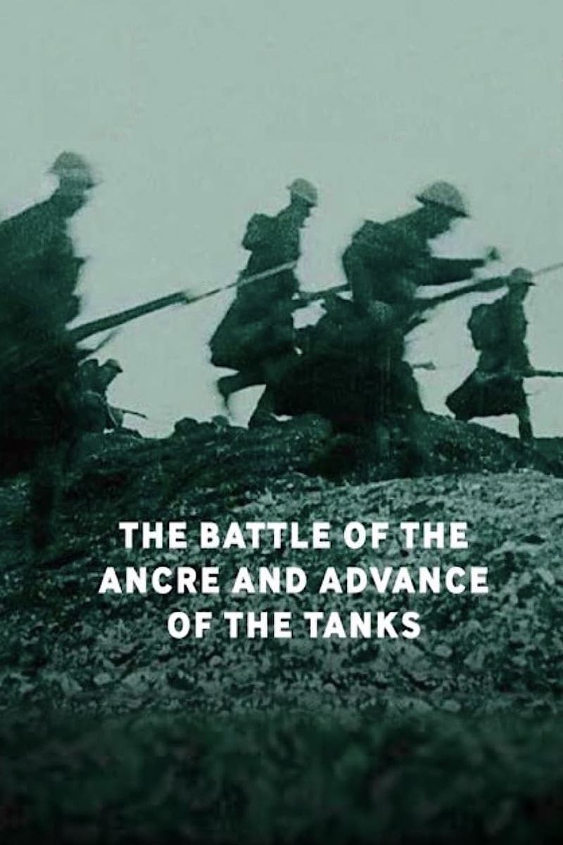 The Battle of the Ancre and Advance of the Tanks