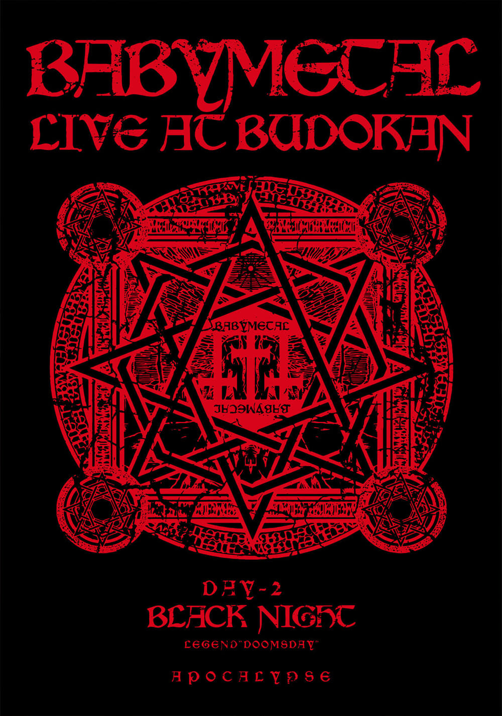 BABYMETAL - Live at Budokan: Black Night Apocalypse -  Kuroi Yoru Legend