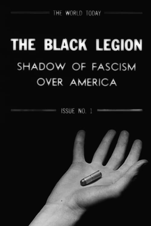 The World Today: The Black Legion - Shadow of Fascism Over America