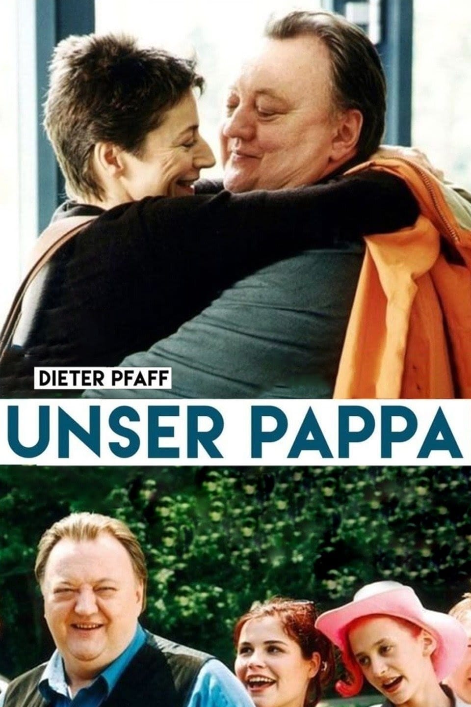 Unser Pappa – Herzenswünsche (2004)