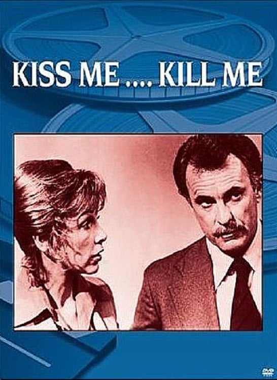 Kiss Me, Kill Me (1976)