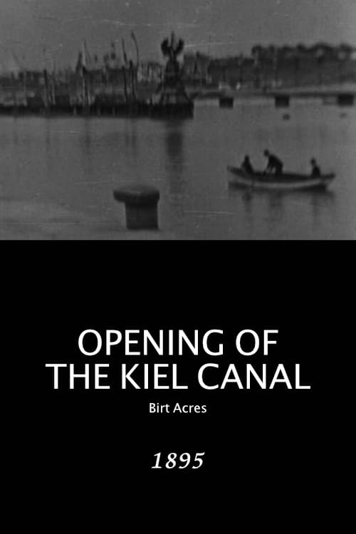 Opening of the Kiel Canal (1895)