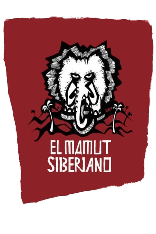 I Am Cuba, the Siberian Mammoth (2005)