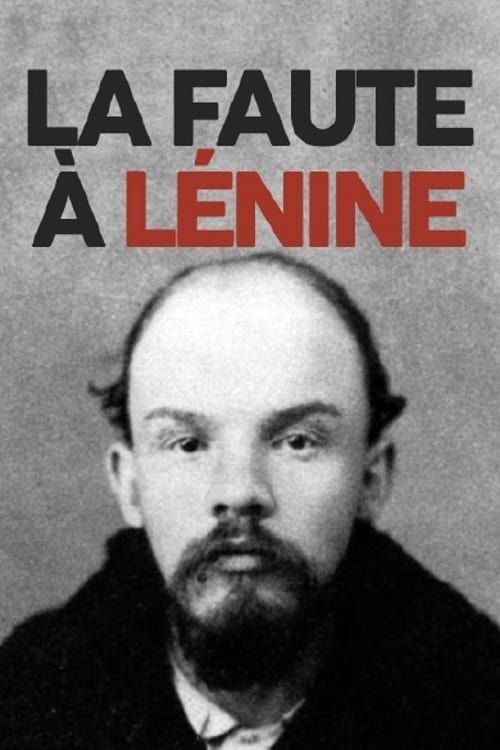 La faute à Lénine