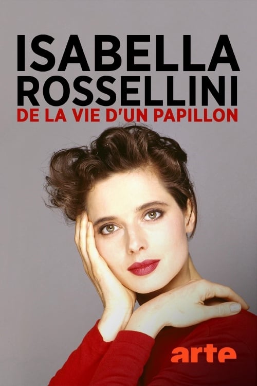 Isabella Rossellini - Aus dem Leben eines Schmetterlings (2010)