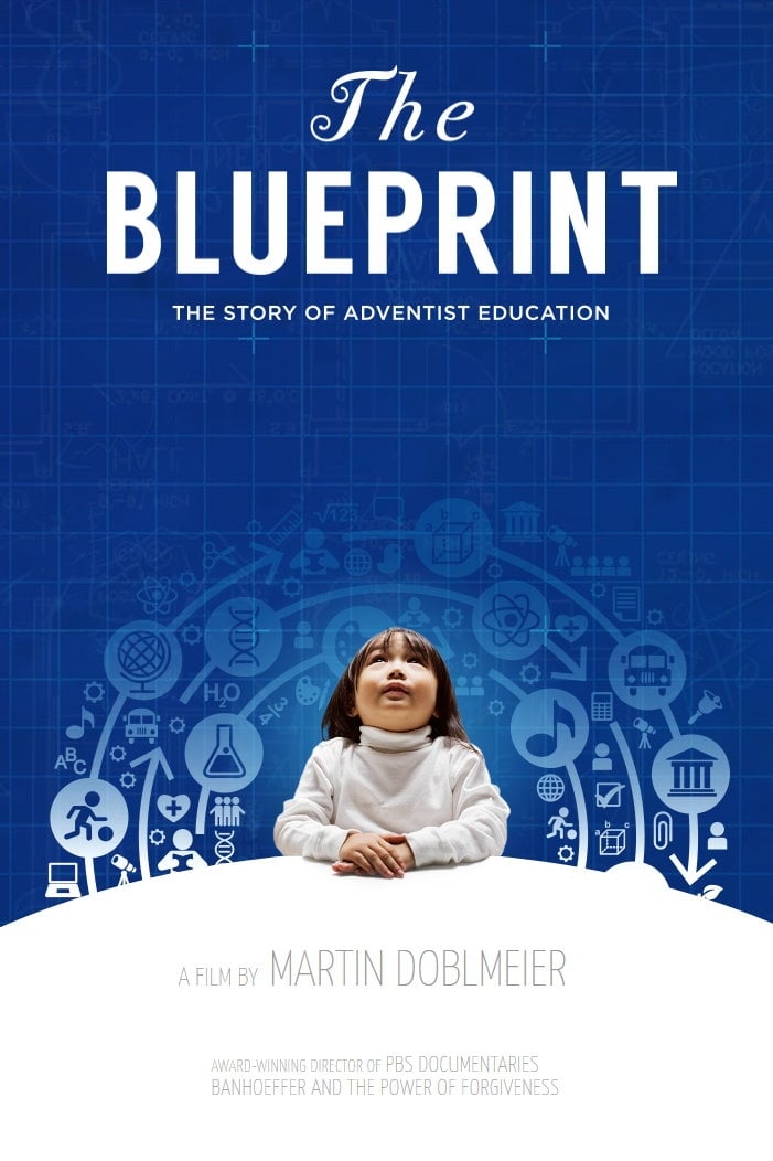 The Blueprint: The Story of Adventist Education