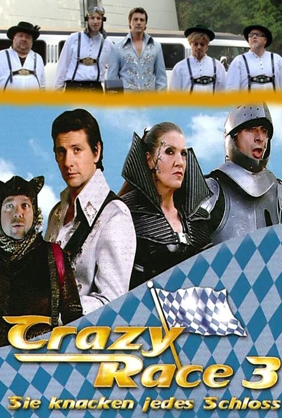 Crazy Race 3 - Sie knacken jedes Schloss (2007)