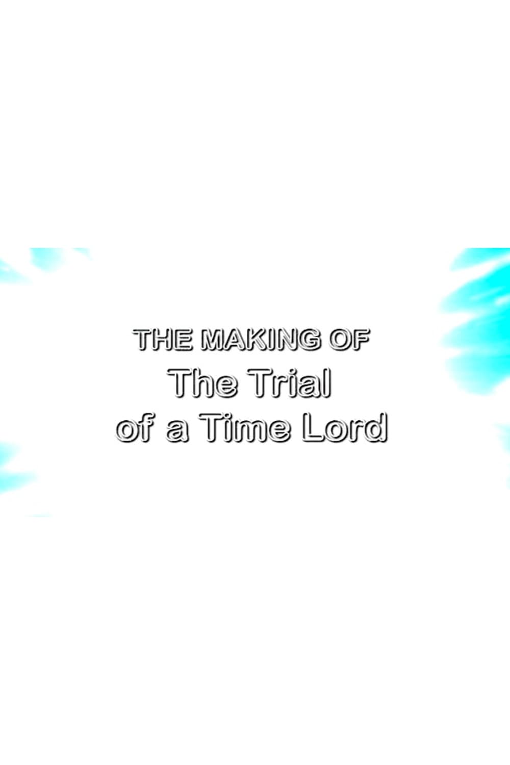 The Making of The Trial of a Time Lord (2008)