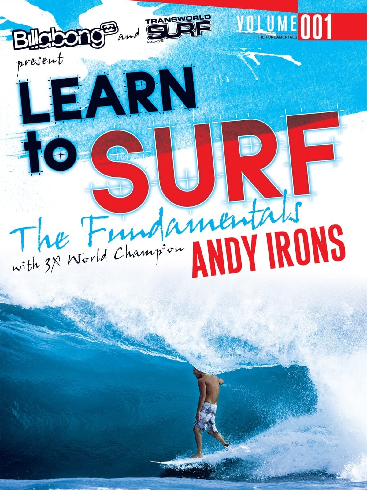 Learn to Surf with 3x Word Champion Andy Irons