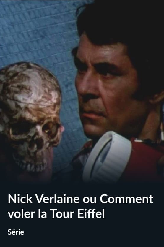 Nick Verlaine ou Comment voler la tour Eiffel (1976)