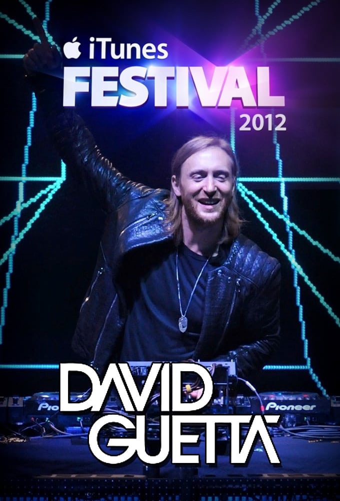 David Guetta - Live at iTunes Festival 2012