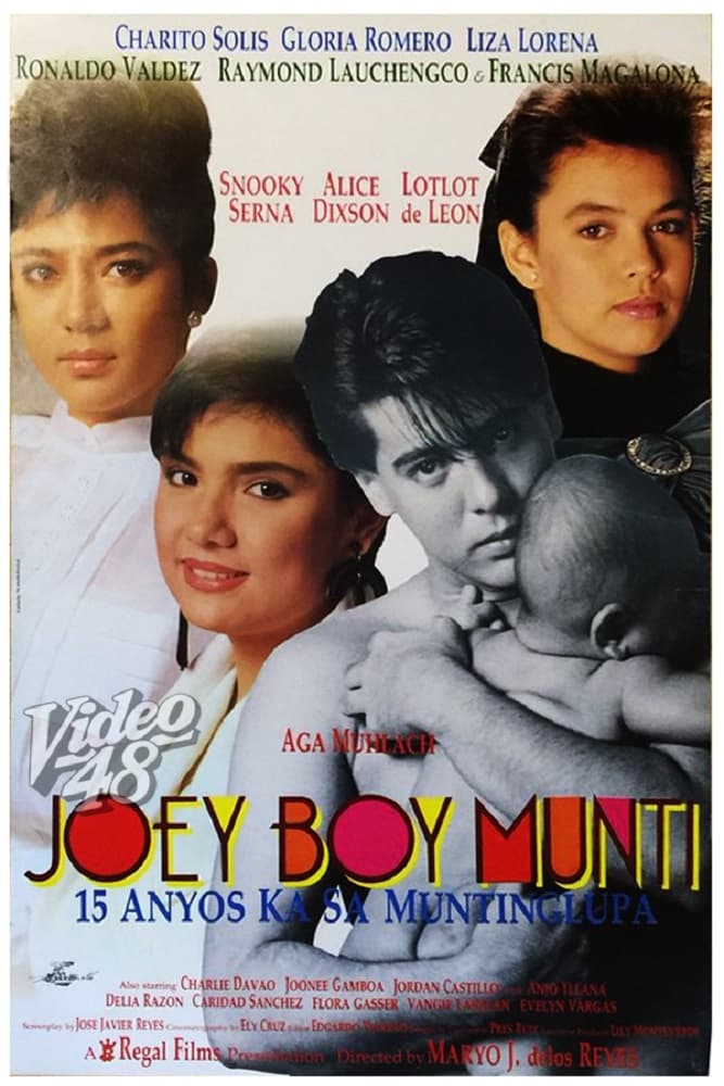 Joey Boy Munti: 15 anyos ka sa Muntinlupa (1991)