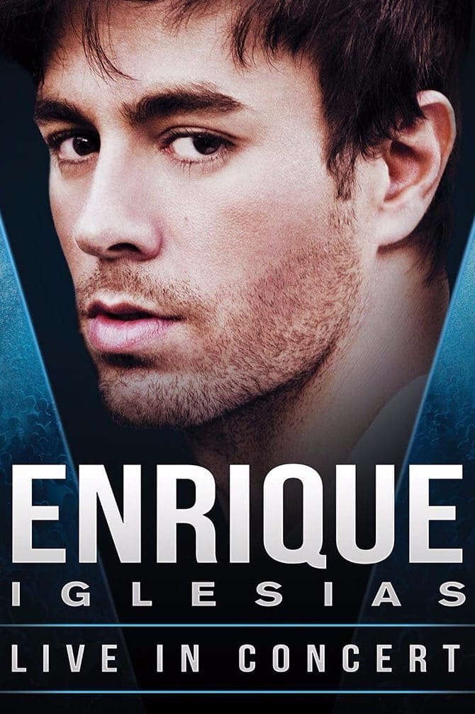 Enrique Iglesias: Live from Odyssey Arena, in Belfast UK