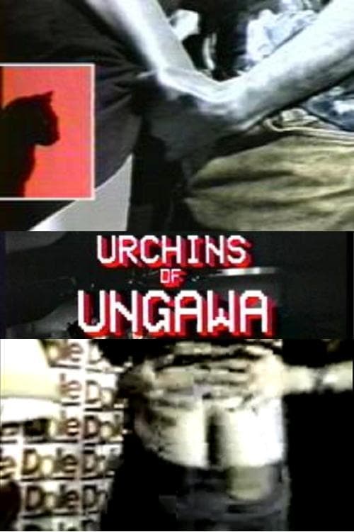 Urchins of Ungawa (1994)