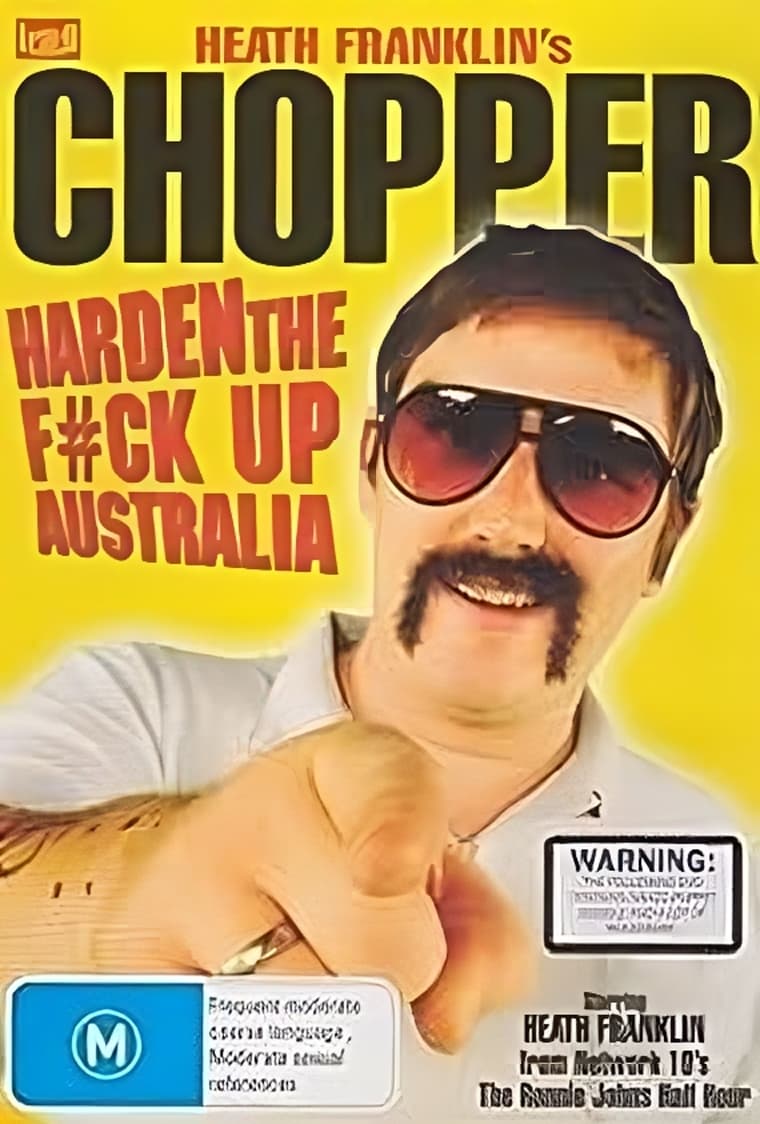 Heath Franklin's Chopper - Harden the F#ck Up Australia