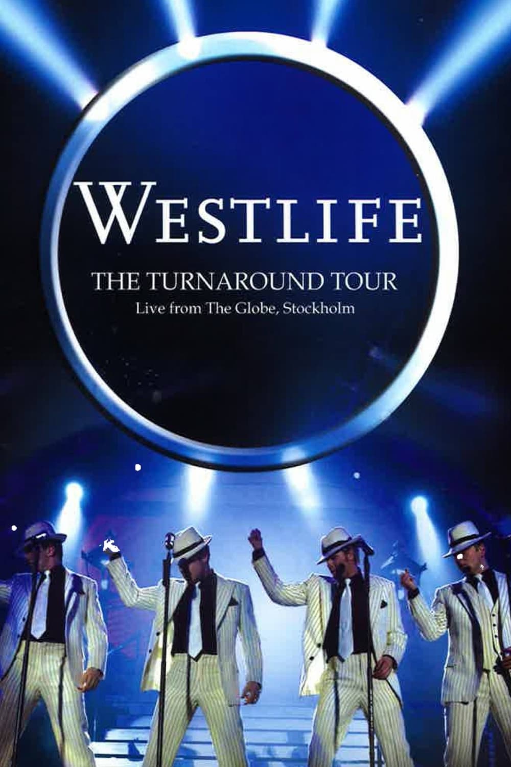 Westlife: Live in Stockholm The Turnaround Tour