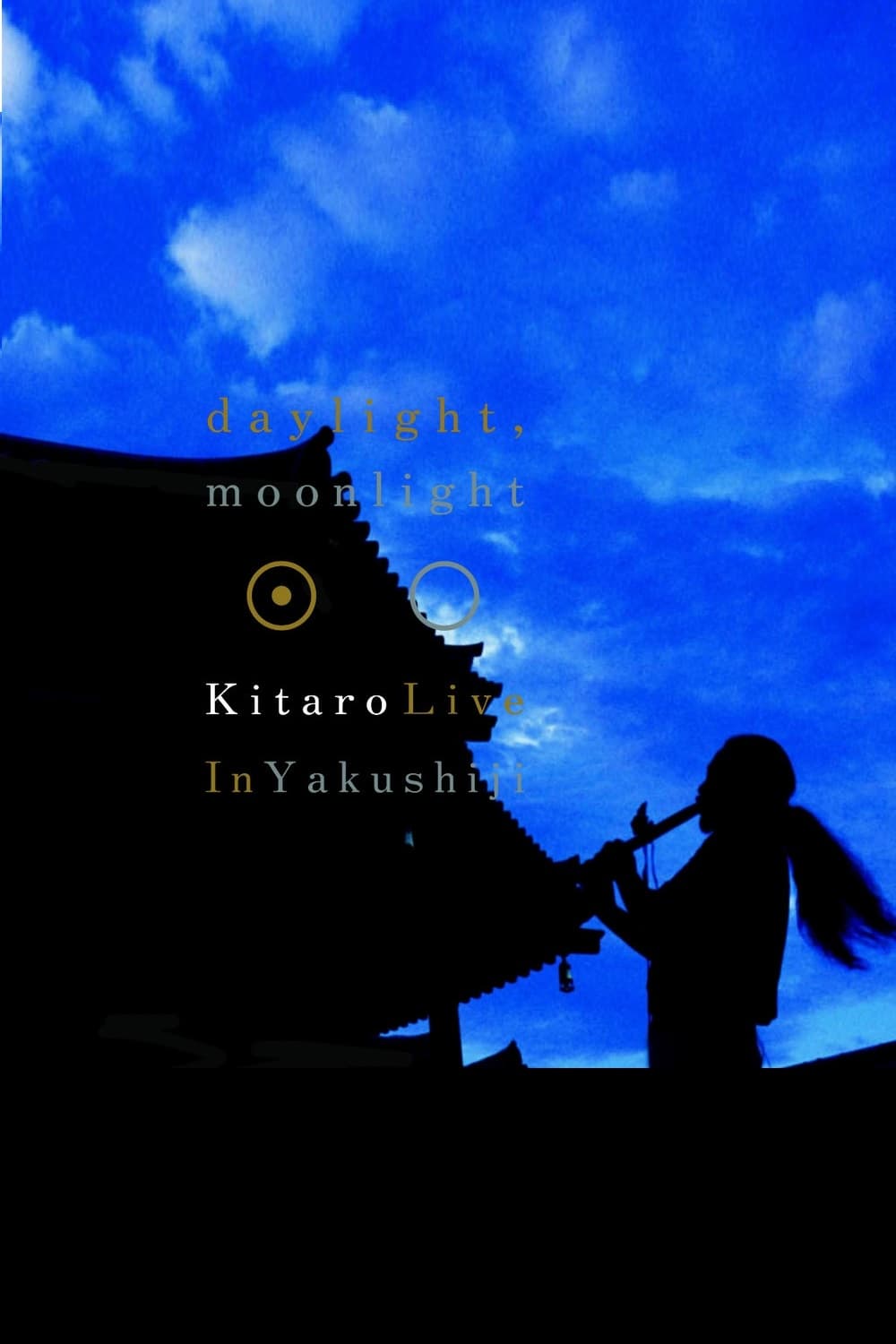 Kitaro: Daylight, Moonlight - Live in Yakushiji
