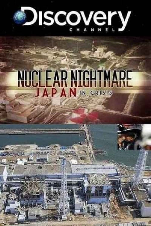 Nuclear Nightmare: Japan in Crisis