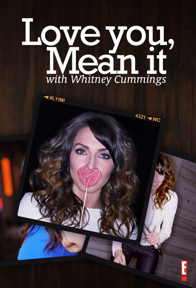 Love You, Mean It with Whitney Cummings