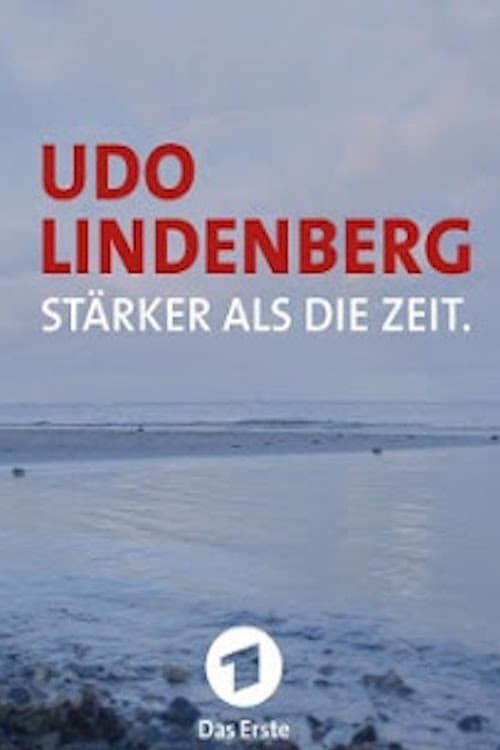 Udo Lindenberg: Stärker als die Zeit